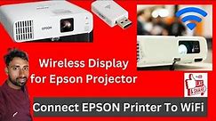 How to Connect Wireless Projector 2022 | Wireless Projector Connectivity | Epson Wireless Projector