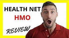 🔥 Health Net HMO Review: Pros and Cons