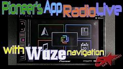 How to do Pioneers App Radio Live app with Waze navigation on the new 2017 AVH X radios