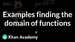 Examples finding the domain of functions