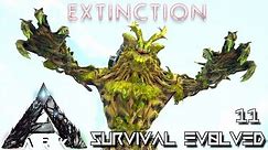 ARK: EXTINCTION - FOREST TITAN TAMING !!! | ARK SURVIVAL EVOLVED E11