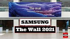 Samsung The Wall 2021 1000 inch modular display with 8K resolution at 120Hz