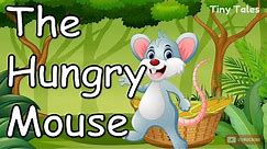 The Hungry Mouse Story in English with Subtitles | Tiny Tales | 1 minute stories | Audiobook