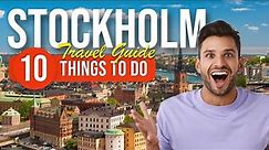TOP 10 Things to do in Stockholm, Sweden 2023!