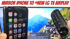 Connect iPhone to *New LG Smart TV Airplay - WebOS 6