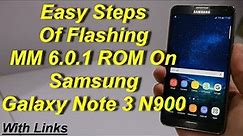 Tutorial Flashing MM 6.0.1 Rom on Galaxy Note 3 N900 (English)
