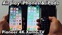 Pioneer 4K Smart Xumo TV: How to AirPlay iPhones & iPads