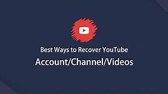 Best Way to Recover YouTube Account/Channel/Video - 2022 New Updated