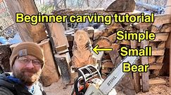 Are you a beginner chainsaw Carver? Let's carve a little bear step by step .