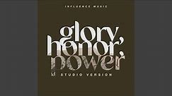 Glory, Honor, Power (Studio Version)
