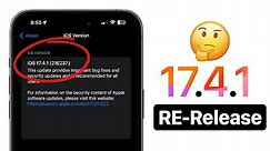 iOS 17.4.1 Re-Released - What You Need To Know!
