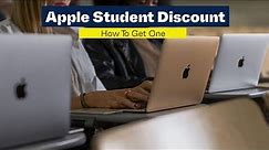 How to Get An Apple Student Discount Fast 2023