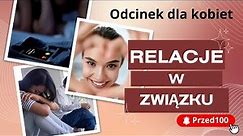 Relacje w związku - film dla kobiet- Przed100.pl poleca