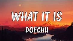 Doechii - What It Is (Lyrics) | Charlie Puth, Miley Cyrus ..Lyrics 2023