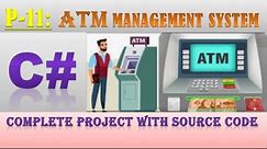 Part-11|ATM management system project in C#| ATM Management System Using C#.Net Framework