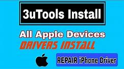 How to Install iPhone Drivers || All Apple Phones Driver Repair Using 3uTools