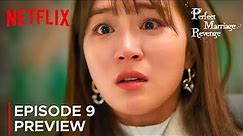 Perfect Marriage Revenge | Episode 9 Preview | Sung Hoon | Jung Yoo Min {ENG SUB}