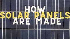 How solar modules are made?