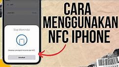 Cara Menggunakan NFC iPhone 13