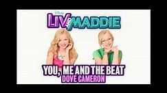 Dove Cameron - You, Me and the Beat
