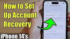 iPhone 14/14 Pro Max: How to Set Up Account Recovery to Unlock the Forgotten Apple ID Password