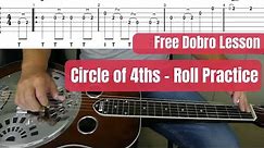 FREE Dobro Lesson | Circle of 4ths - Roll Practice