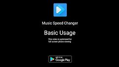 Music Speed Changer - Basic Usage - Official