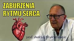 Zaburzenia rytmu serca. Prof. Andrzej Frydrychowski