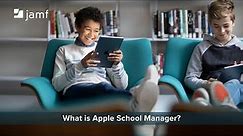 What Is Apple School Manager