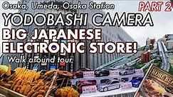 [OSAKA] YODOBASHI CAMERA | BIG ELECTRONICS STORE IN JAPAN | WALK AROUND TOUR | VLOG | PART 2