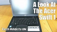 A Look At The Acer Swift 1- the best laptop for students?