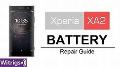 Sony Xperia XA2 Battery Repair Guide