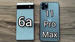 Google Pixel 6a vs iPhone 11 Pro Max
