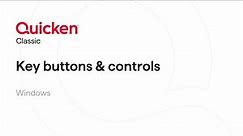 Quicken Classic for Windows: Key buttons and controls