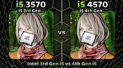 intel Core i5 3570 vs i5 4570 in 2023🔥 | 3rd vs 4th Gen Intel CPUs | 10 Games Tested