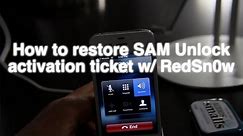 How to restore SAM unlock activation tickets with RedSn0w