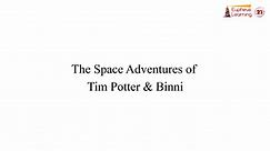 Ch 8_Grade 7_The Space Adventures of Tim Potter (1)