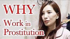 Japanese Women | Reasons to Work in Prostitution [ENG CC]