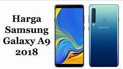 Harga Samsung Galaxy A9 2018 Dan Spesifikasi Lengkap !