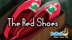 The Red Shoes | Fairy Tales | Hans Christian Andersen Story For Kids In HD | Bulbul Apps