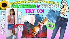 SUMMER OUTFIT IDEAS FOR TWEENS & TEENS 2020 TRY ON HAUL DIY CLOTHING IDEAS