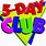 5 Day Club Logo