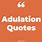 Adulation Quotes