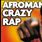 Afroman Crazy Rap