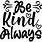 Always Be Kind SVG