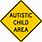 Autistic Child Area. Sign