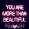 Awesome Quotes You Are Beautiful