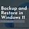 Backup and Restore Windows 11