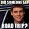 Bad Road Trip Meme