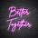 Better Together Neon Sign PNG